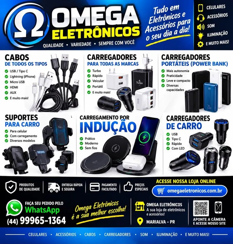 Arte de acessórios da Omega: cabos de todos os tipos, carregadores turbo, veicular e portátil, power bank, suportes para carro e carregamento por indução